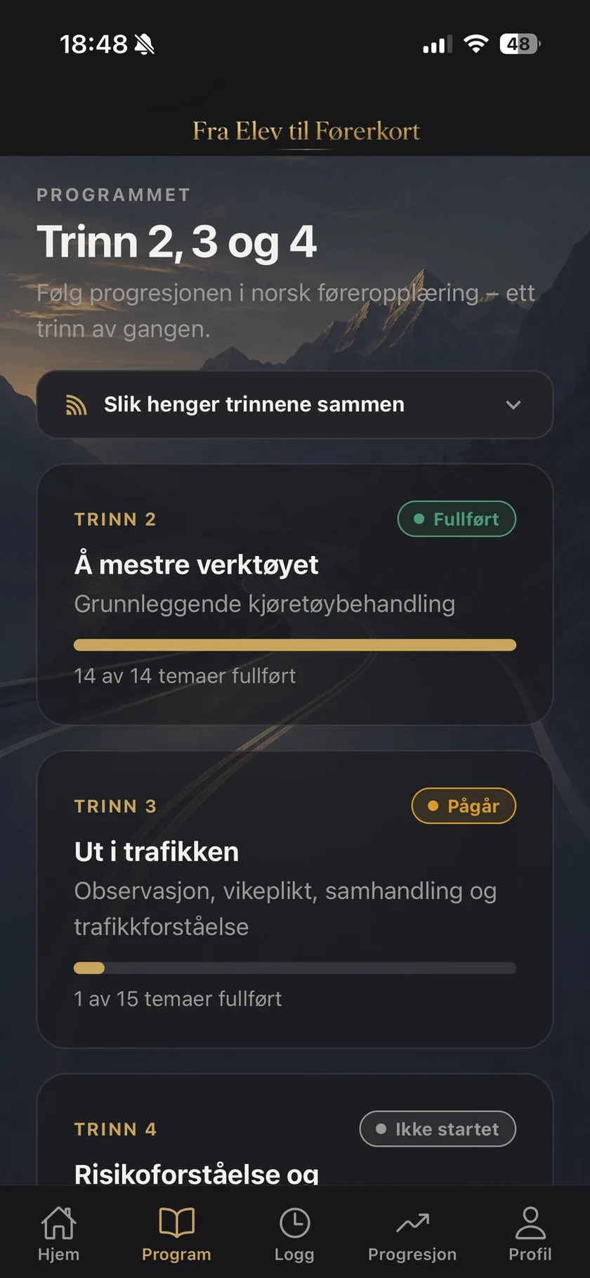 Programmet: Trinn 2 fullført, Trinn 3 pågår, Trinn 4 ikke startet